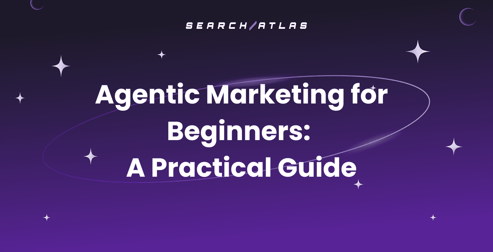 Agentic Marketing for Beginners: A Practical Guide